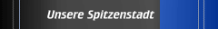 Unsere Spitzenstadt